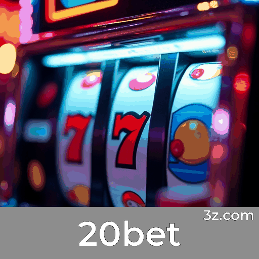 20bet Bônus: Estratégias Inteligentes para Valor Máximo